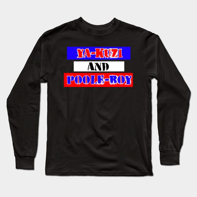 Yakuzi And Poole Boy Long Sleeve T-Shirt by Pet-A-Game